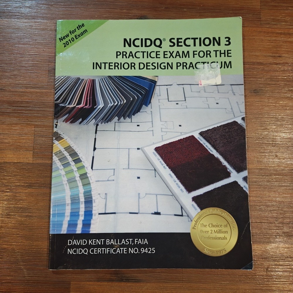 Ncidq Section 3 Practice Exam for the Interior Design Practicum 9781591263104